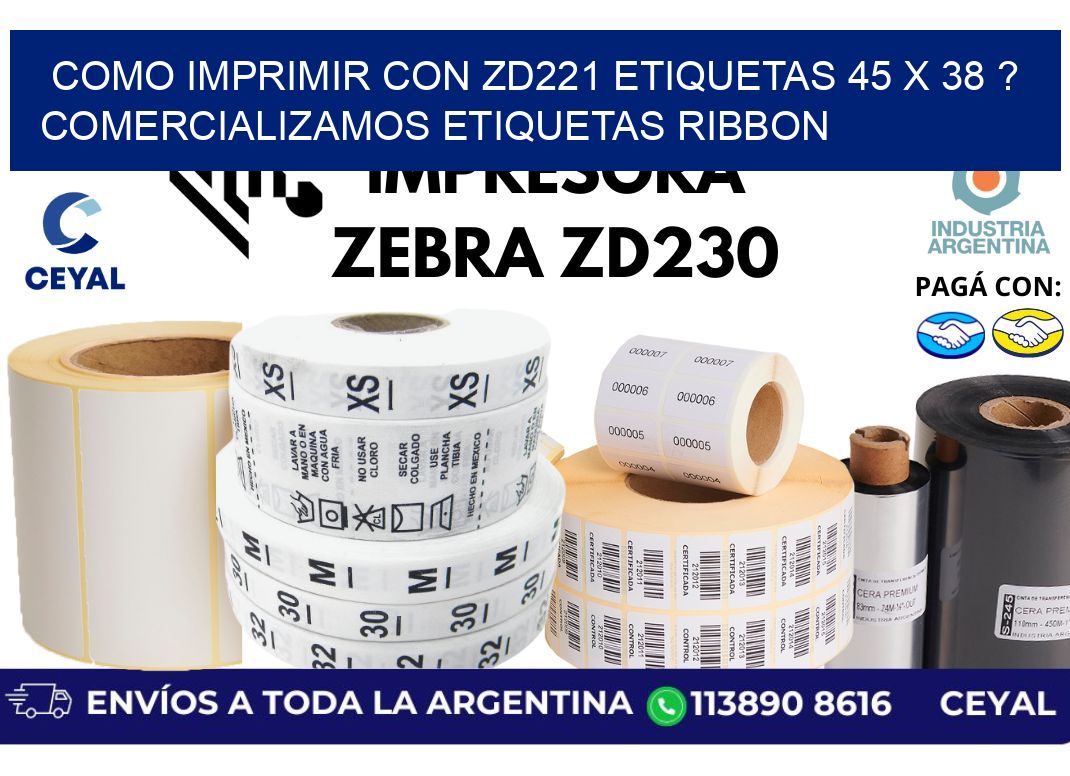 como imprimir con zd221 etiquetas 45 x 38 ? Comercializamos etiquetas ribbon