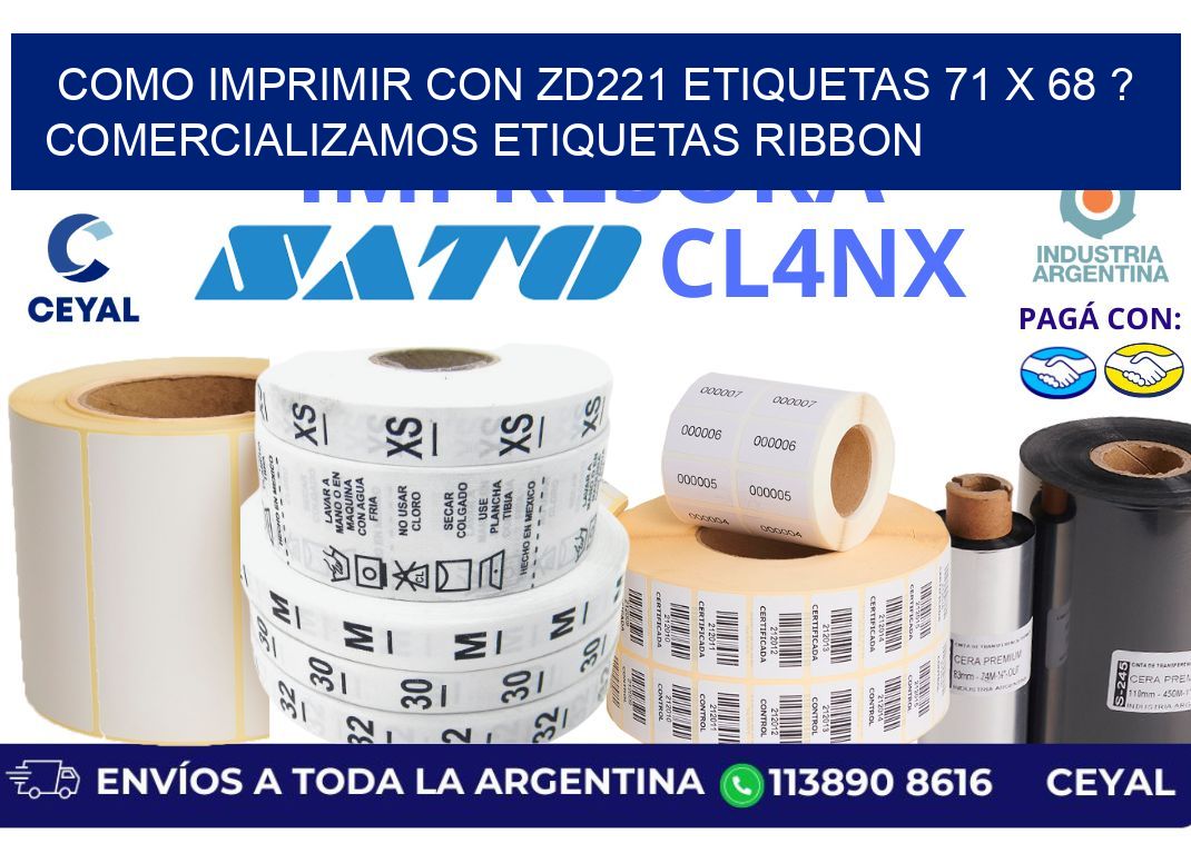 como imprimir con zd221 etiquetas 71 x 68 ? Comercializamos etiquetas ribbon