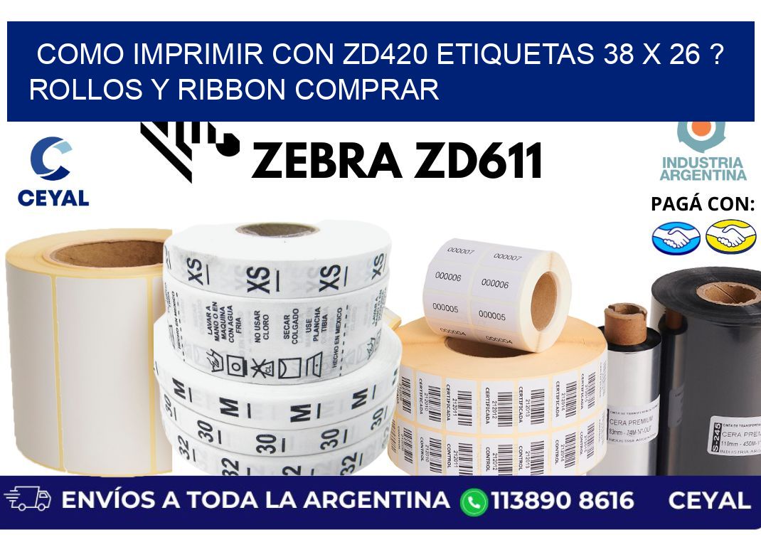 como imprimir con zd420 etiquetas 38 x 26 ? Rollos y Ribbon comprar