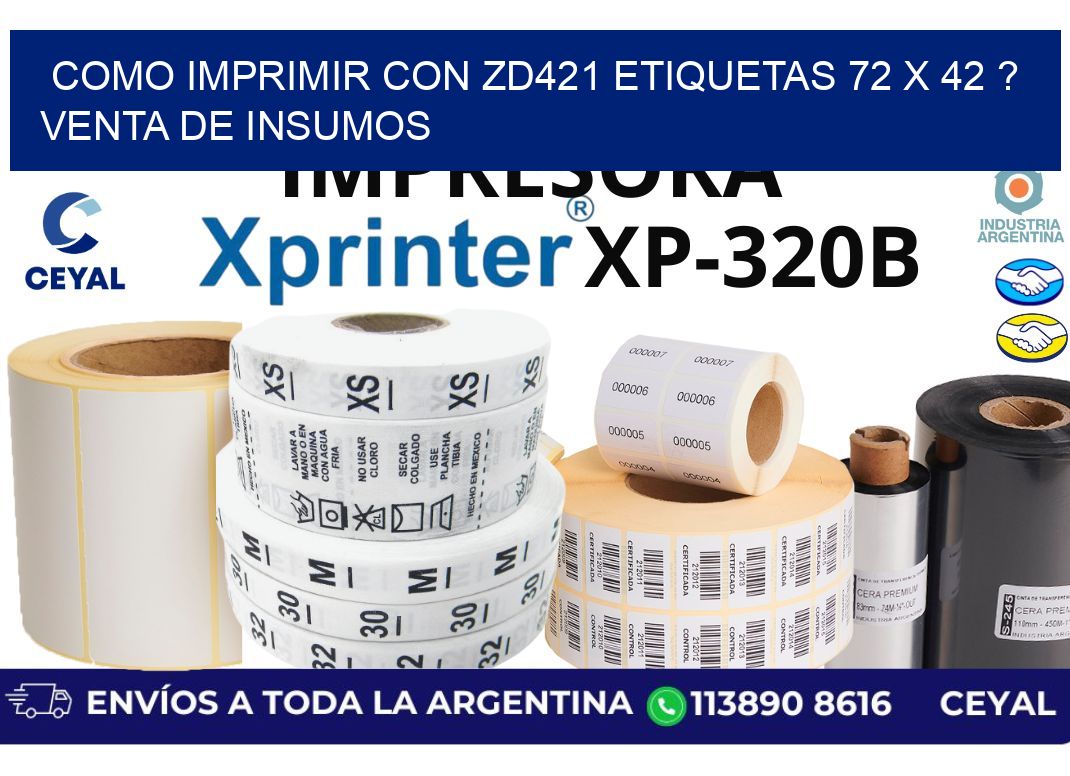 como imprimir con zd421 etiquetas 72 x 42 ? Venta de insumos
