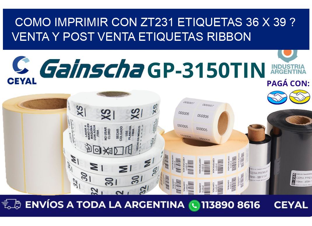 como imprimir con zt231 etiquetas 36 x 39 ? Venta y post venta etiquetas ribbon