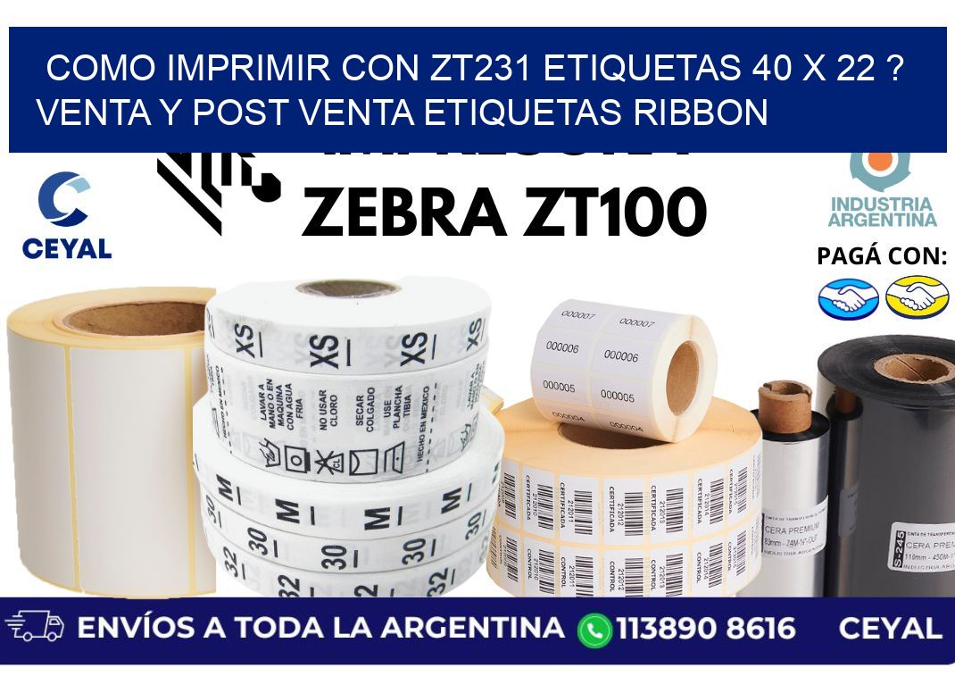 como imprimir con zt231 etiquetas 40 x 22 ? Venta y post venta etiquetas ribbon
