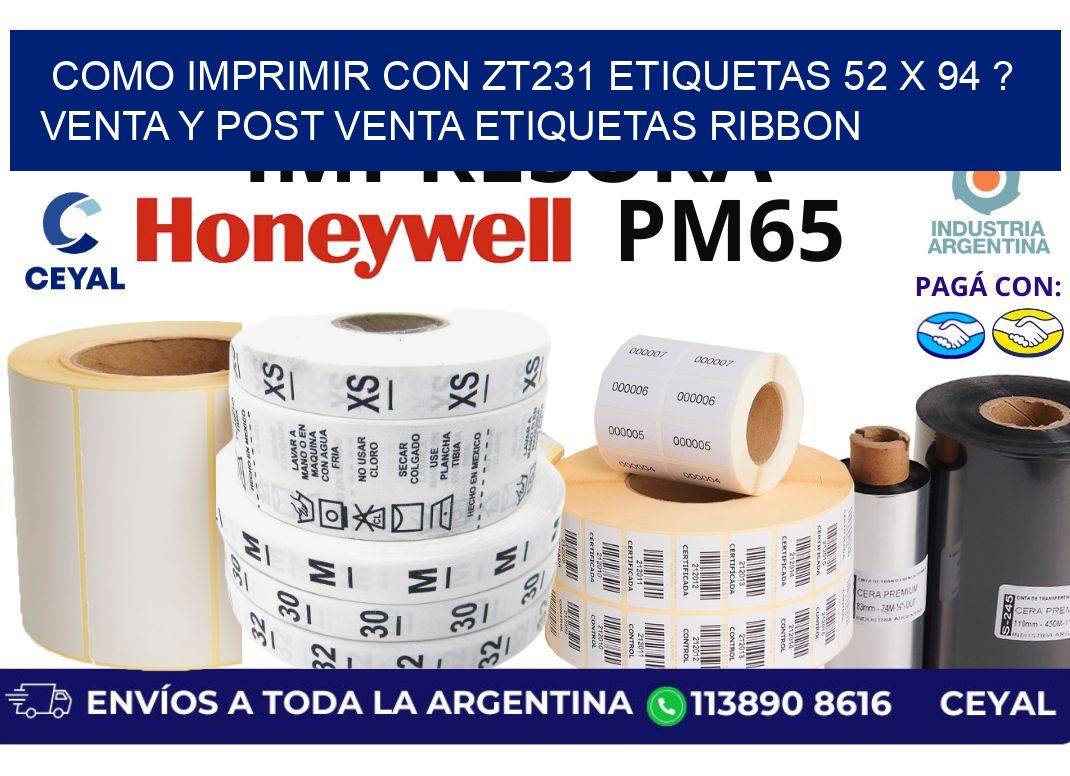 como imprimir con zt231 etiquetas 52 x 94 ? Venta y post venta etiquetas ribbon