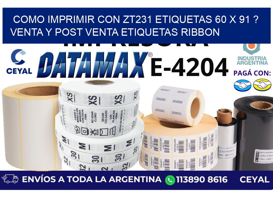 como imprimir con zt231 etiquetas 60 x 91 ? Venta y post venta etiquetas ribbon