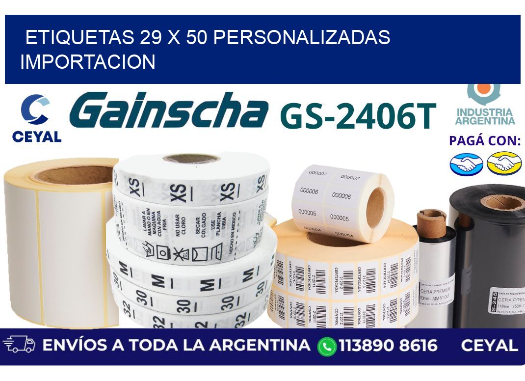 etiquetas 29 x 50 personalizadas importacion