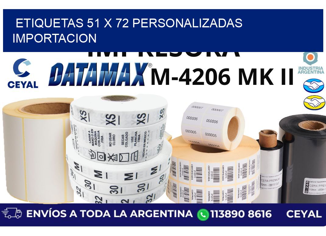 etiquetas 51 x 72 personalizadas importacion