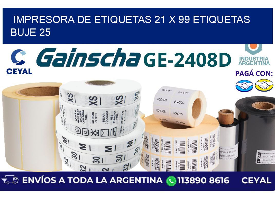 impresora de etiquetas 21 x 99 etiquetas  buje 25