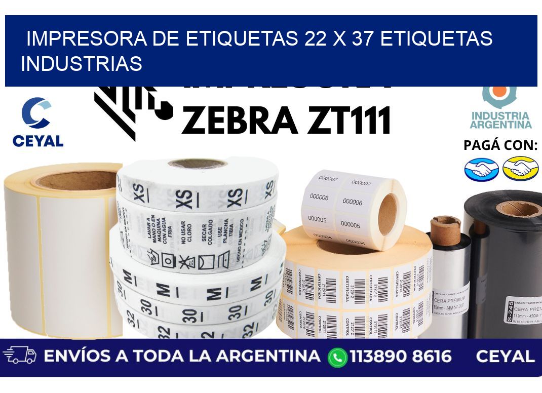 impresora de etiquetas 22 x 37 etiquetas industrias