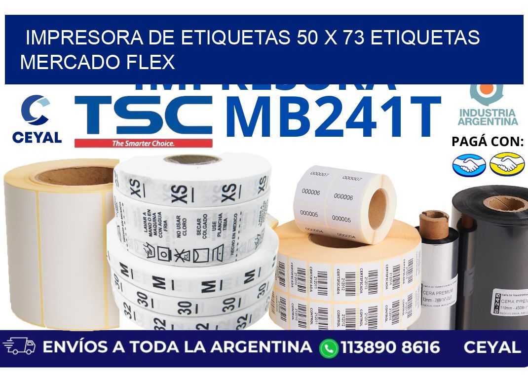 impresora de etiquetas 50 x 73 etiquetas mercado flex