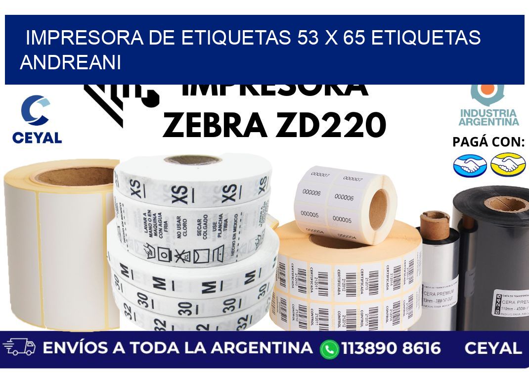 impresora de etiquetas 53 x 65 etiquetas andreani