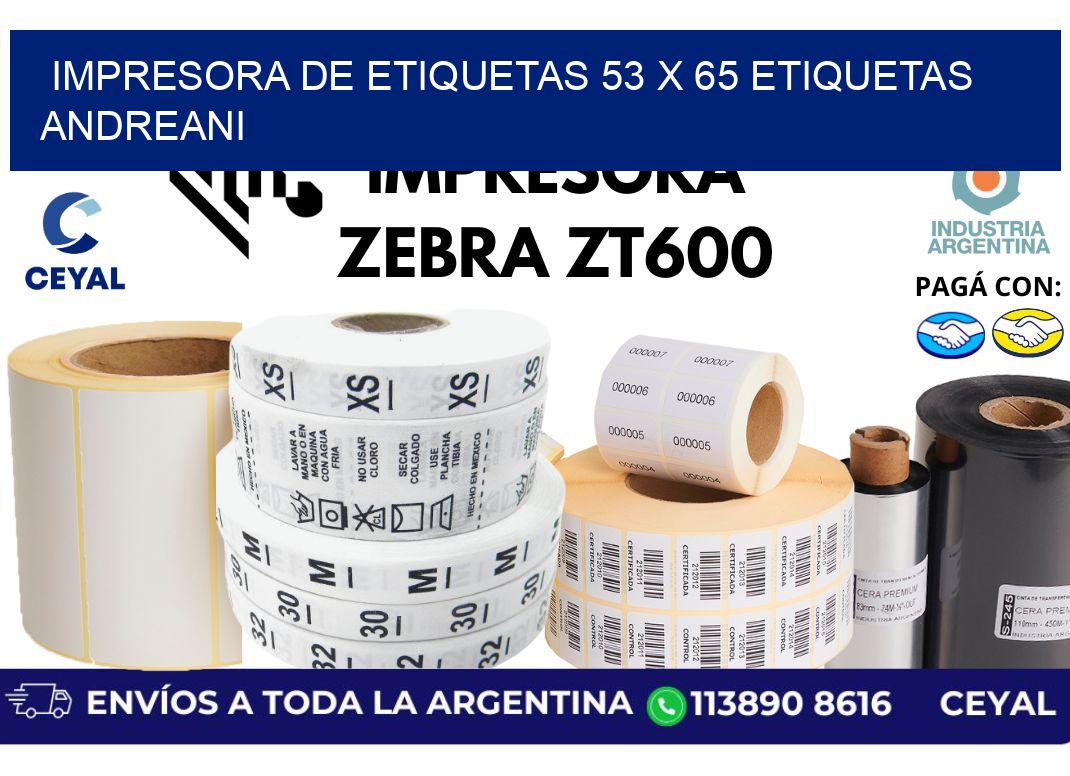 impresora de etiquetas 53 x 65 etiquetas andreani