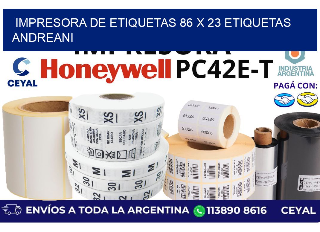 impresora de etiquetas 86 x 23 etiquetas andreani