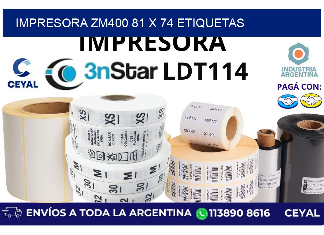 impresora zm400 81 x 74 etiquetas