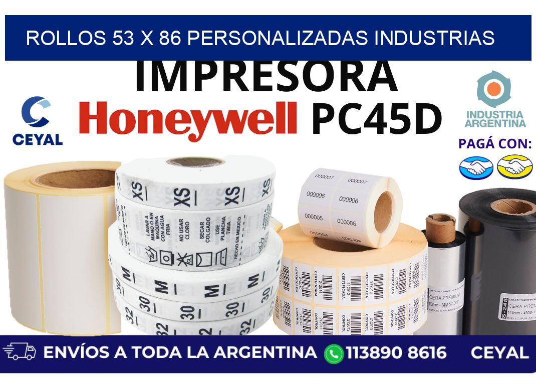 rollos 53 x 86 personalizadas industrias