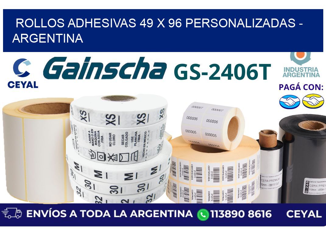 rollos adhesivas 49 x 96 personalizadas - Argentina