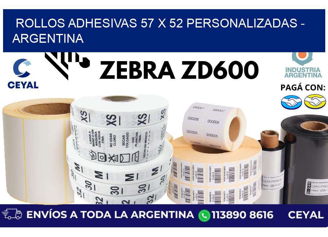 rollos adhesivas 57 x 52 personalizadas - Argentina