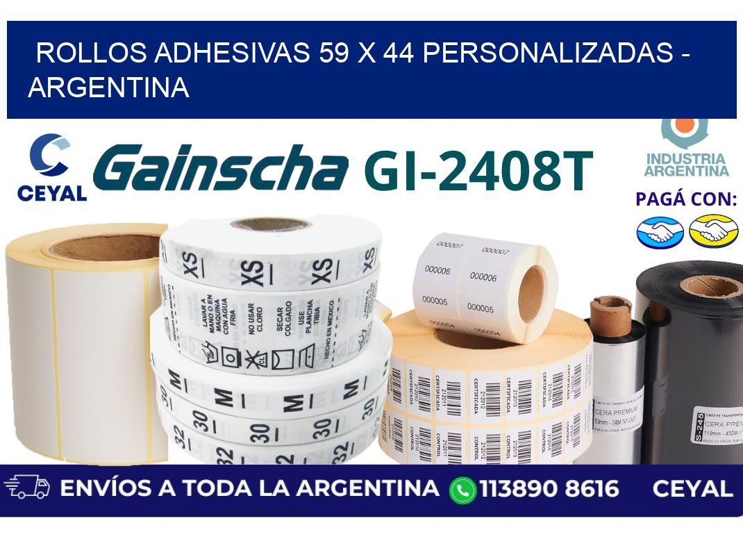rollos adhesivas 59 x 44 personalizadas - Argentina