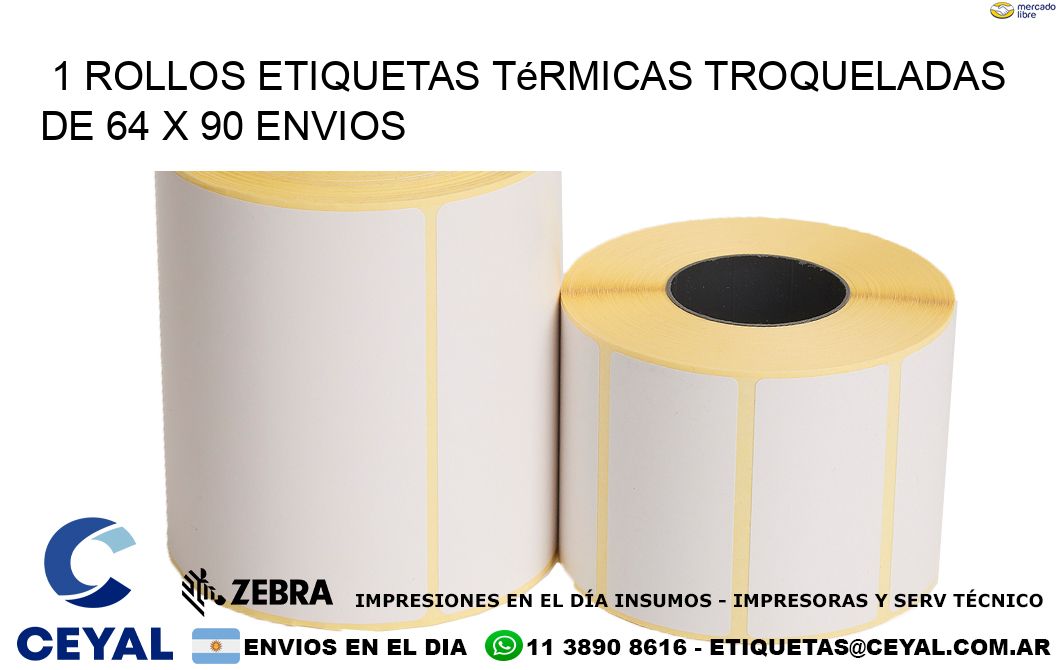 1 Rollos Etiquetas Térmicas Troqueladas De 64 x 90 ENVIOS