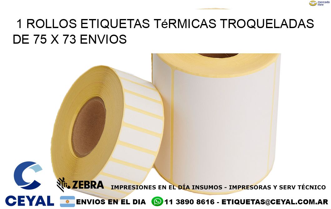 1 Rollos Etiquetas Térmicas Troqueladas De 75 x 73 ENVIOS