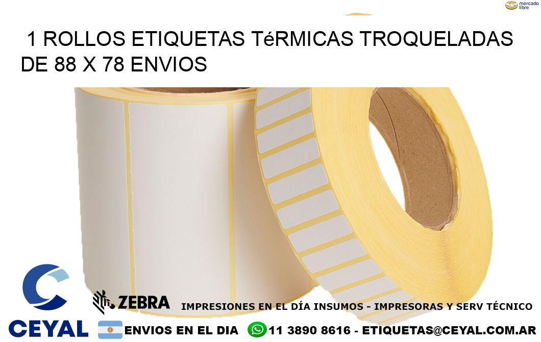1 Rollos Etiquetas Térmicas Troqueladas De 88 x 78 ENVIOS