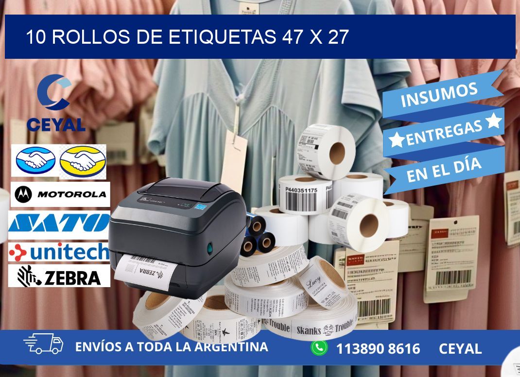 10 ROLLOS DE ETIQUETAS 47 x 27