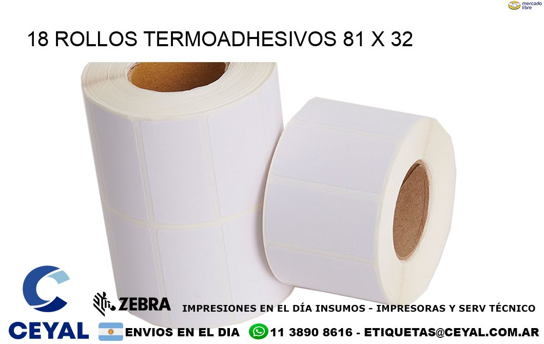 18 ROLLOS TERMOADHESIVOS 81 x 32