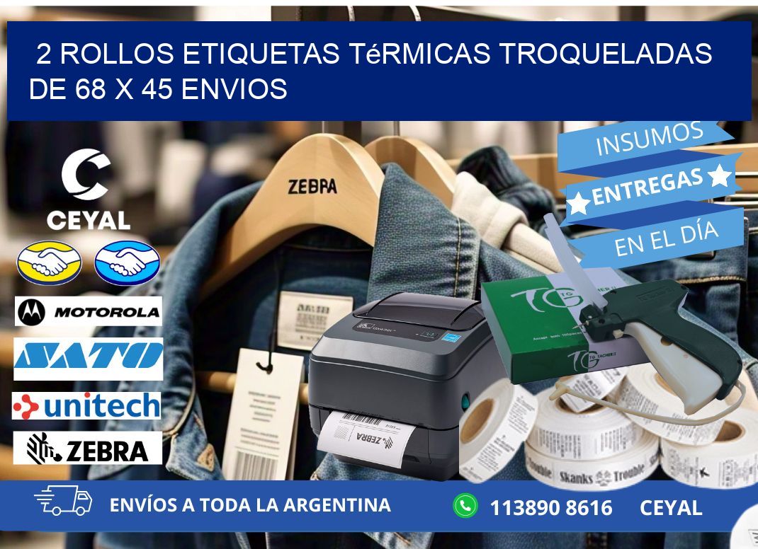 2 Rollos Etiquetas Térmicas Troqueladas De 68 x 45 ENVIOS
