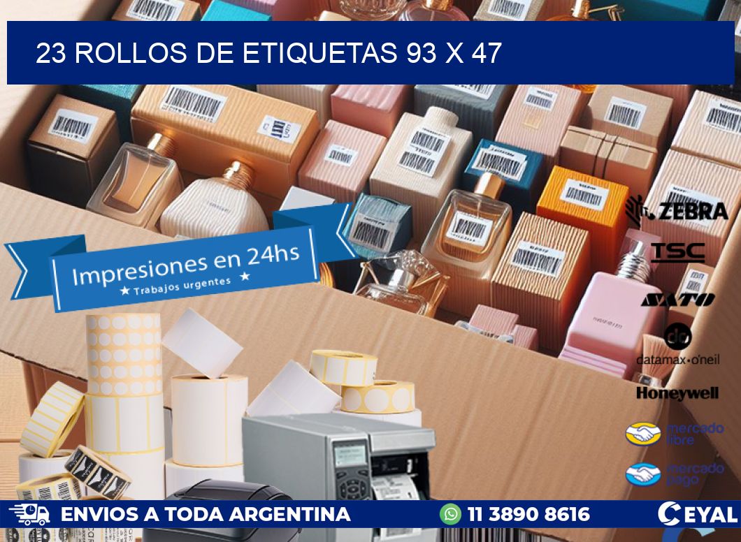 23 ROLLOS DE ETIQUETAS 93 x 47