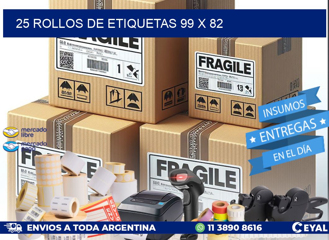 25 ROLLOS DE ETIQUETAS 99 x 82