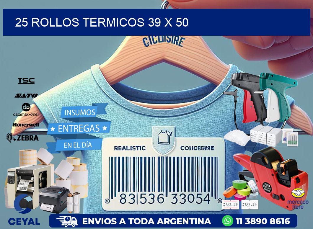 25 ROLLOS TERMICOS 39 x 50