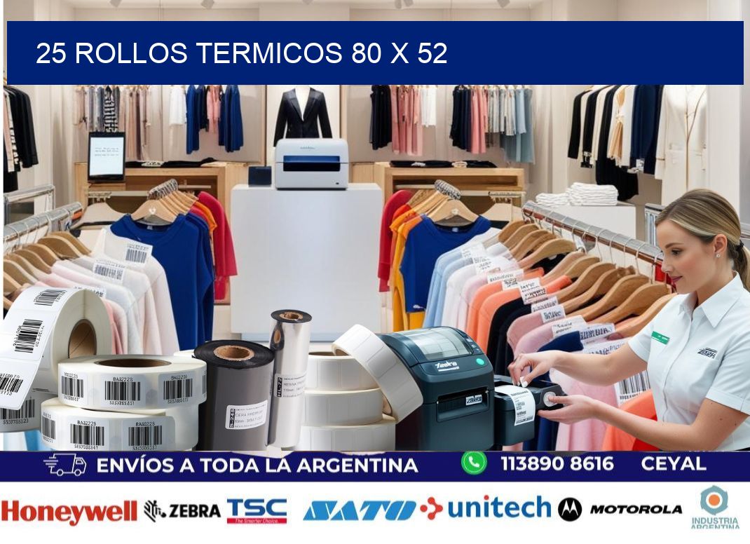 25 ROLLOS TERMICOS 80 x 52