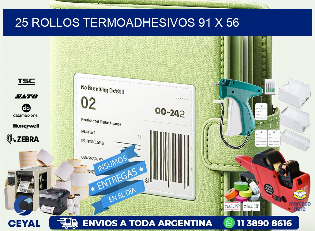 25 ROLLOS TERMOADHESIVOS 91 x 56