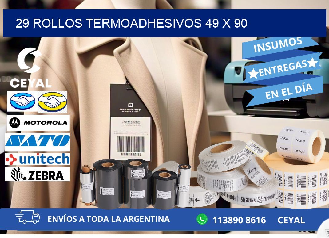 29 ROLLOS TERMOADHESIVOS 49 x 90