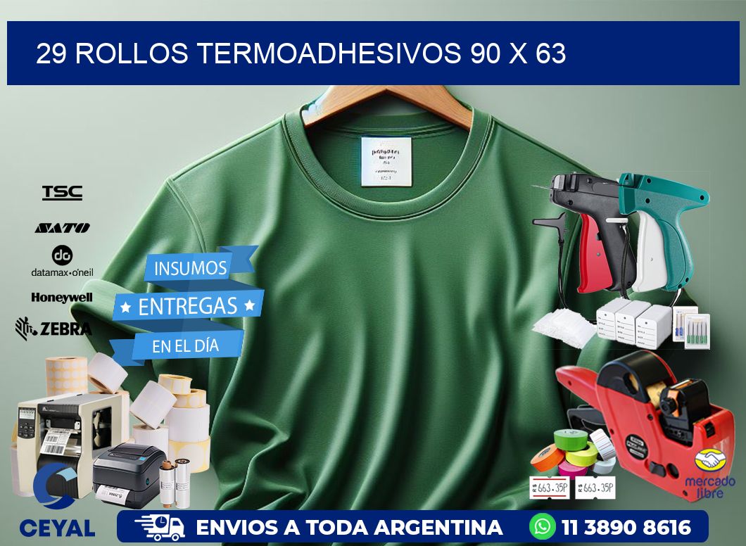 29 ROLLOS TERMOADHESIVOS 90 x 63