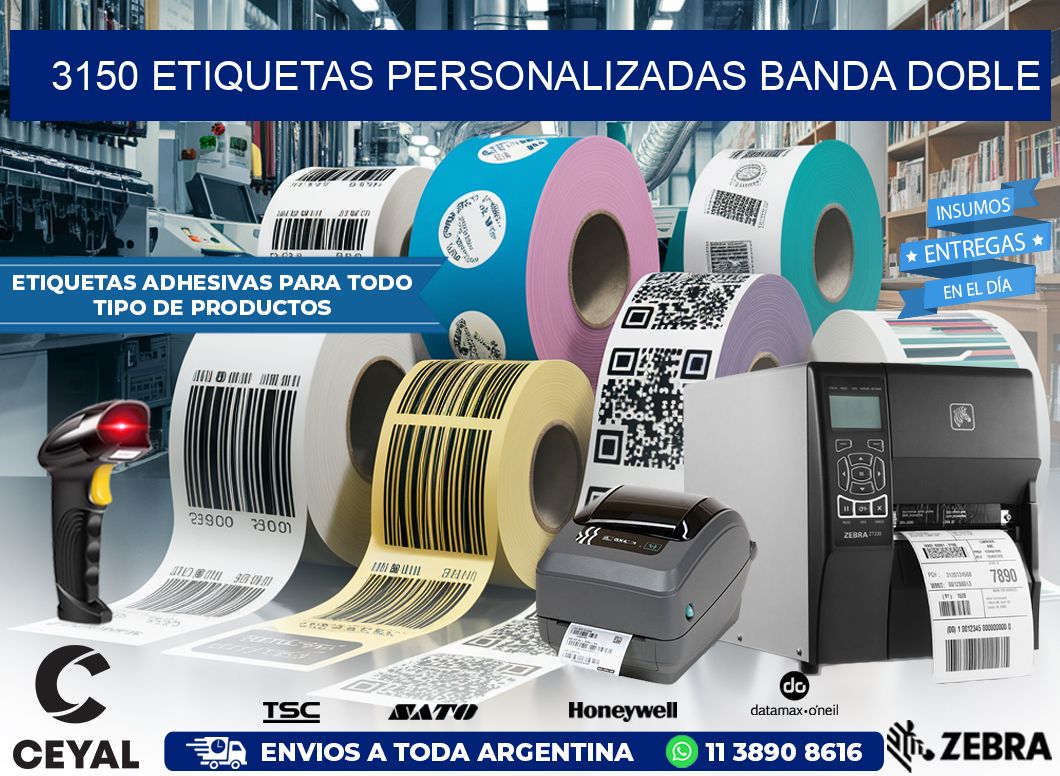 3150 Etiquetas personalizadas banda doble