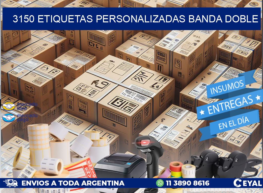 3150 Etiquetas personalizadas banda doble