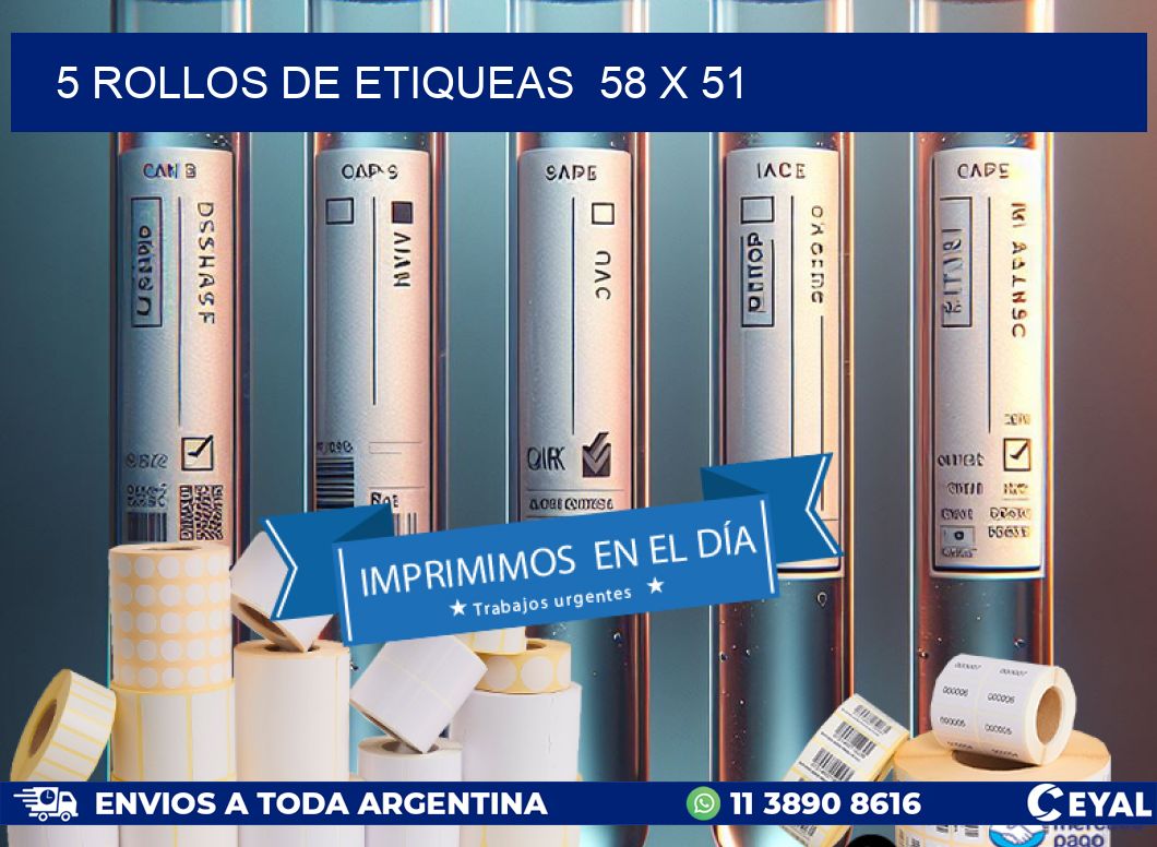 5 ROLLOS DE ETIQUEAS  58 x 51