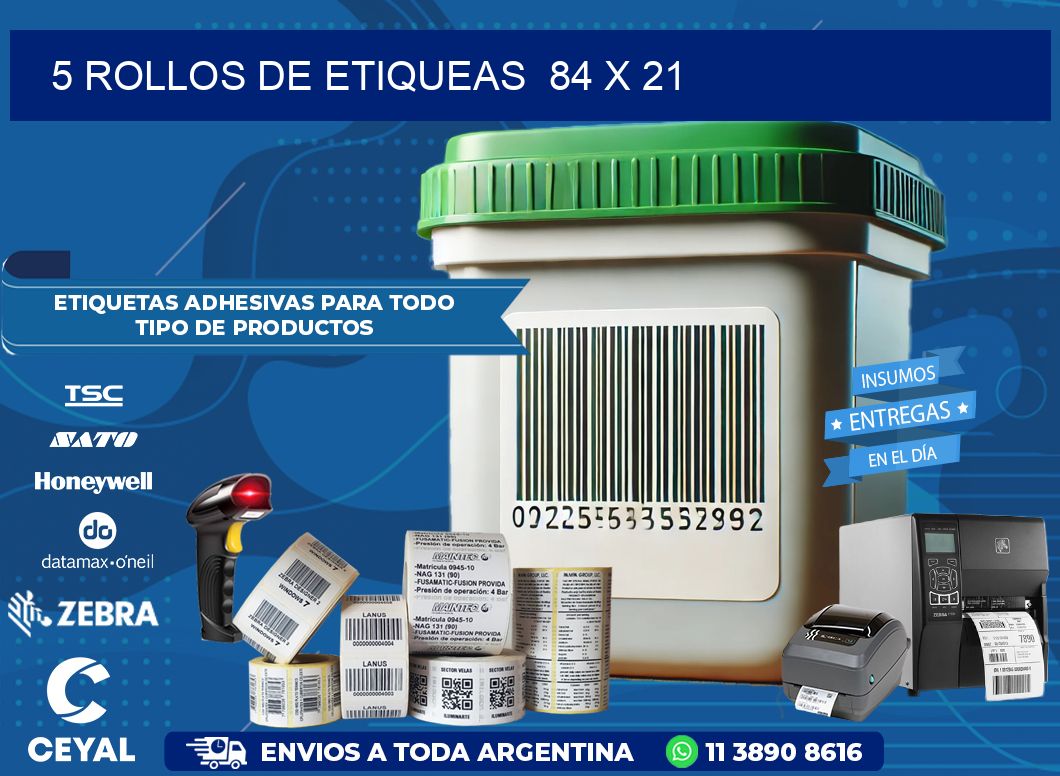 5 ROLLOS DE ETIQUEAS  84 x 21