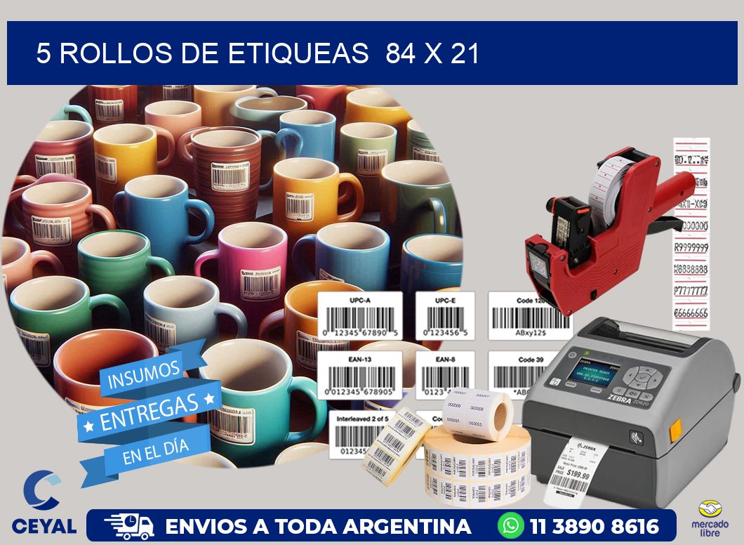 5 ROLLOS DE ETIQUEAS  84 x 21
