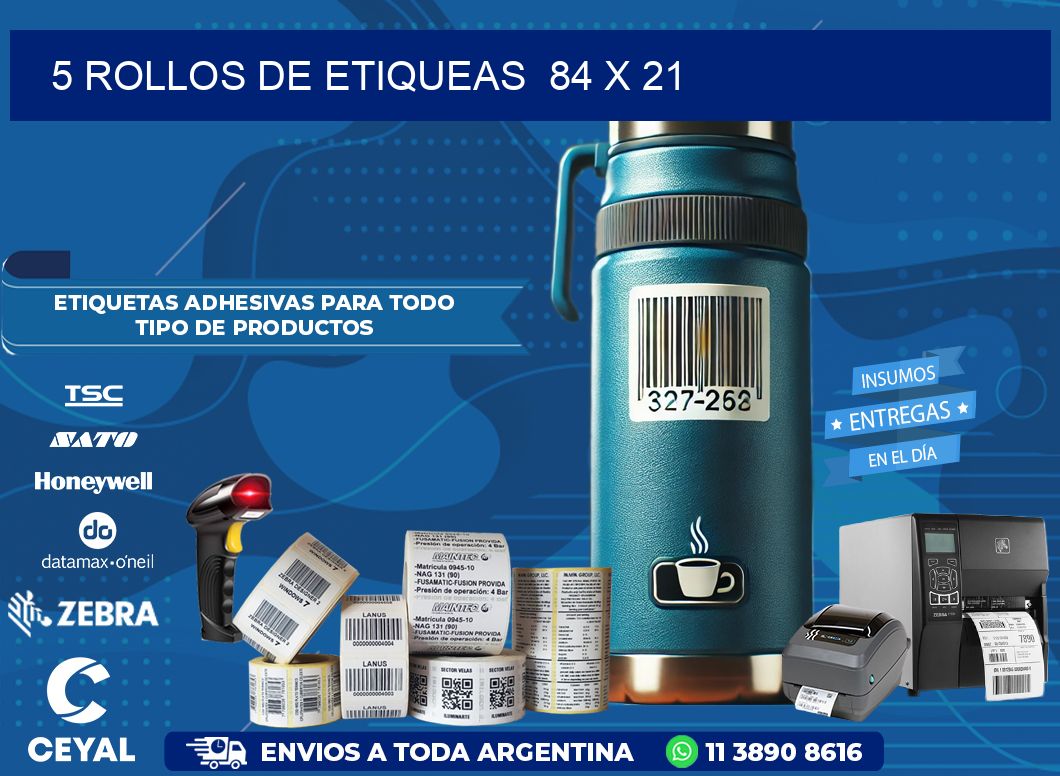 5 ROLLOS DE ETIQUEAS  84 x 21