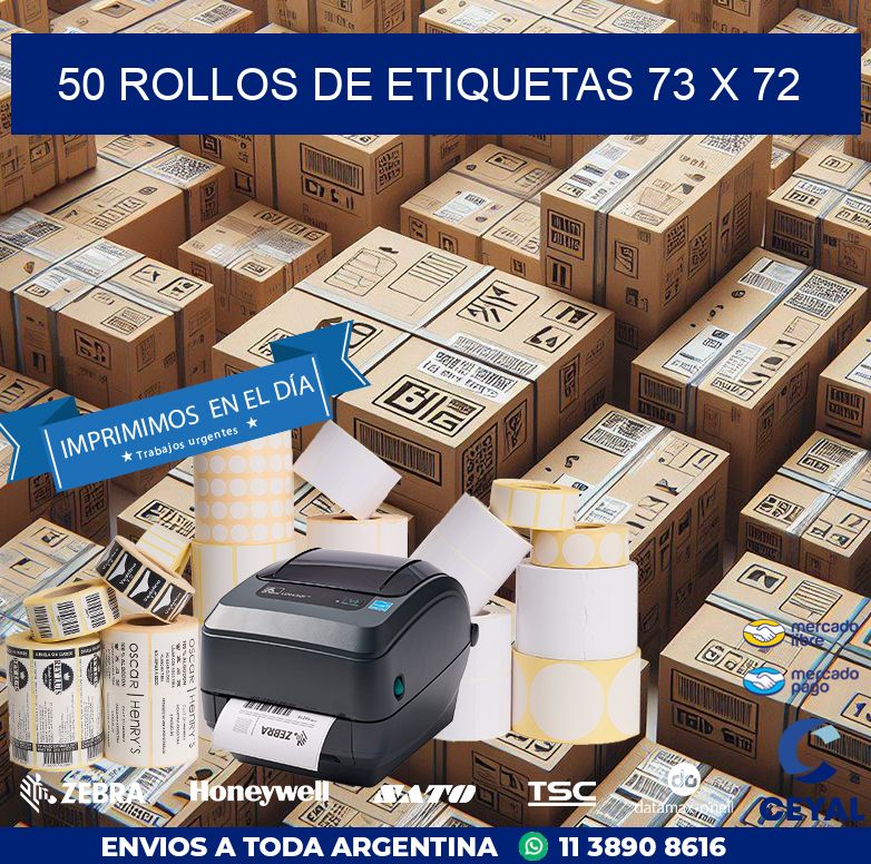 50 ROLLOS DE ETIQUETAS 73 x 72