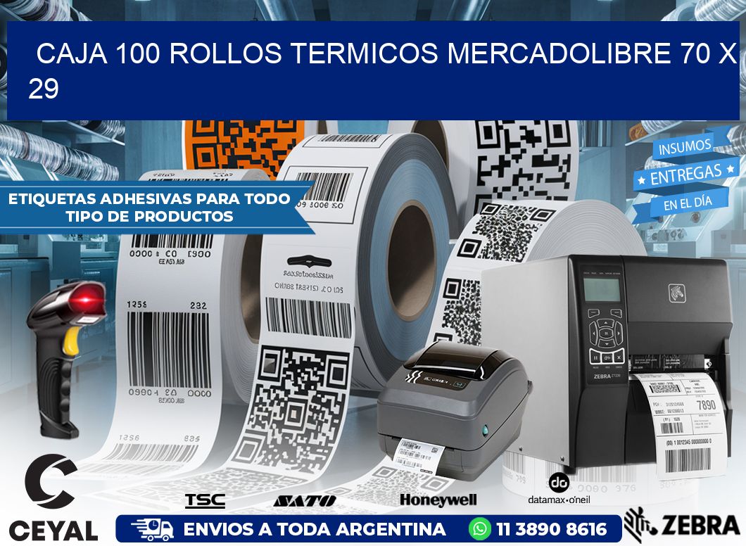 CAJA 100 ROLLOS TERMICOS MERCADOLIBRE 70 x 29