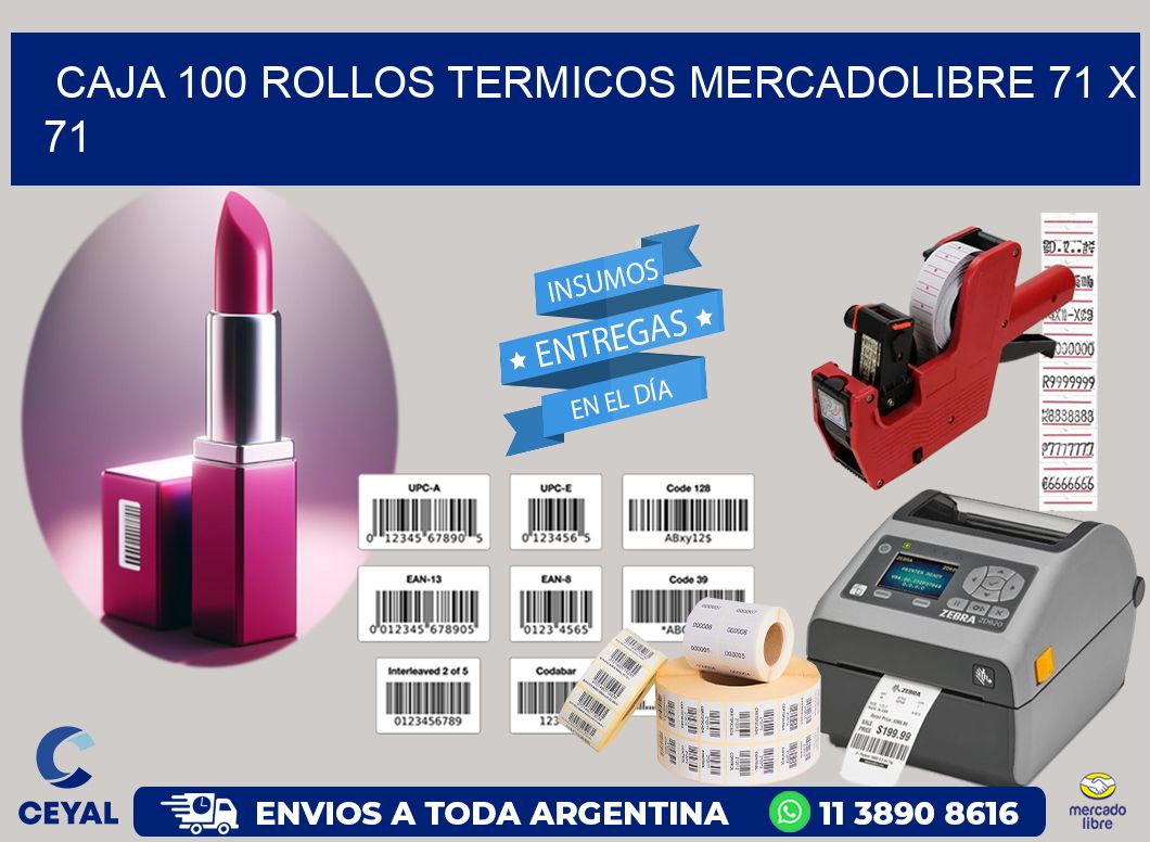CAJA 100 ROLLOS TERMICOS MERCADOLIBRE 71 x 71