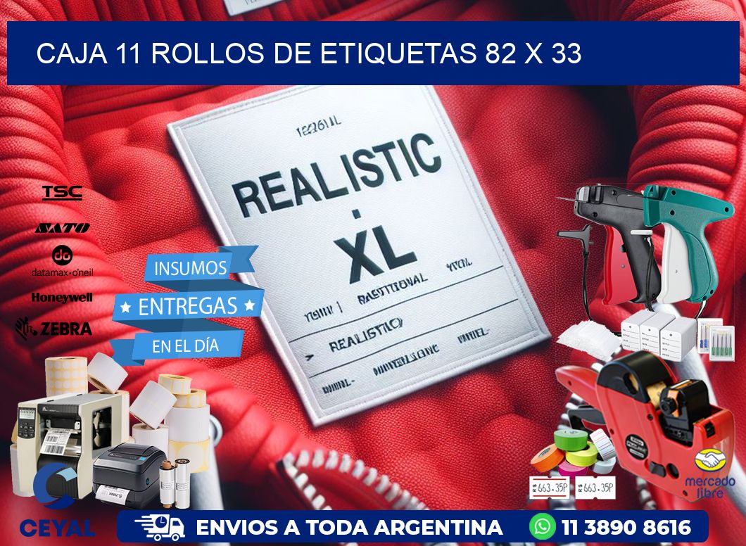 CAJA 11 ROLLOS DE ETIQUETAS 82 x 33