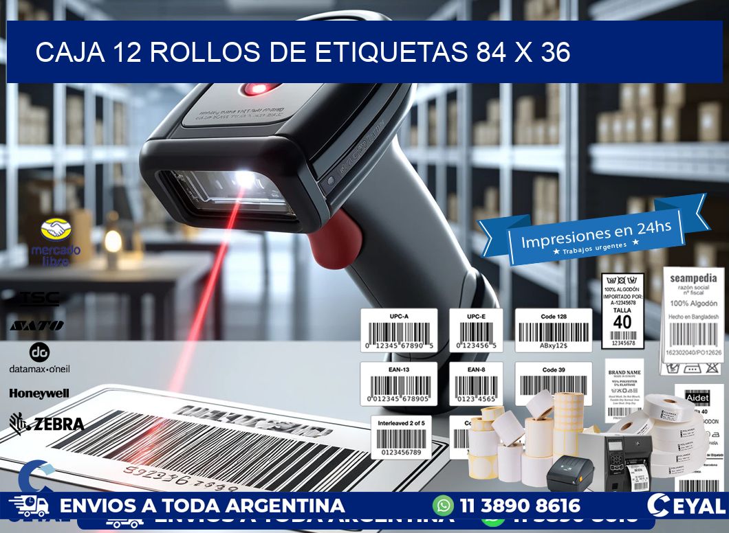 CAJA 12 ROLLOS DE ETIQUETAS 84 x 36