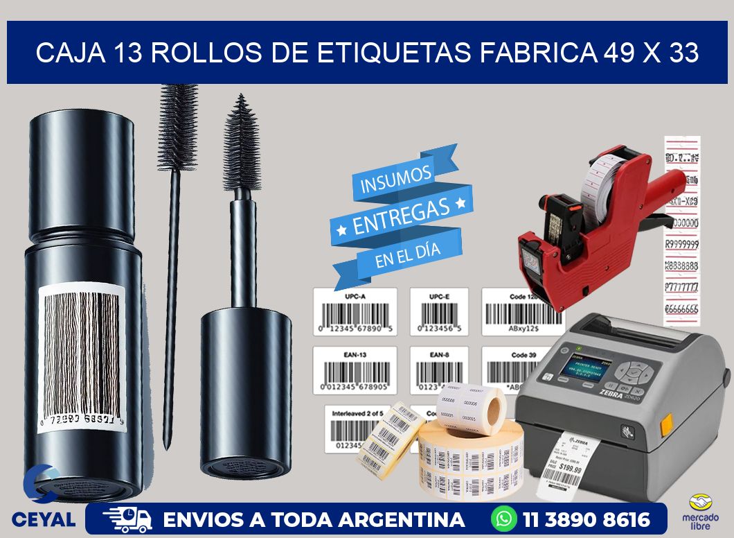 CAJA 13 ROLLOS DE ETIQUETAS FABRICA 49 x 33