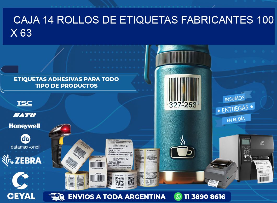 CAJA 14 ROLLOS DE ETIQUETAS FABRICANTES 100 x 63