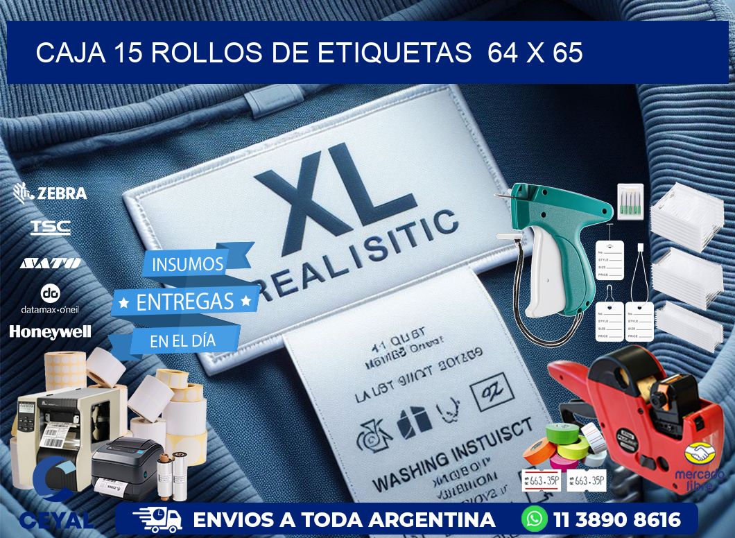 CAJA 15 ROLLOS DE ETIQUETAS  64 x 65