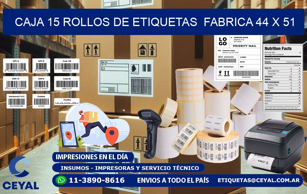 CAJA 15 ROLLOS DE ETIQUETAS  FABRICA 44 x 51