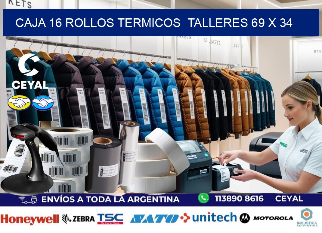 CAJA 16 ROLLOS TERMICOS  TALLERES 69 x 34
